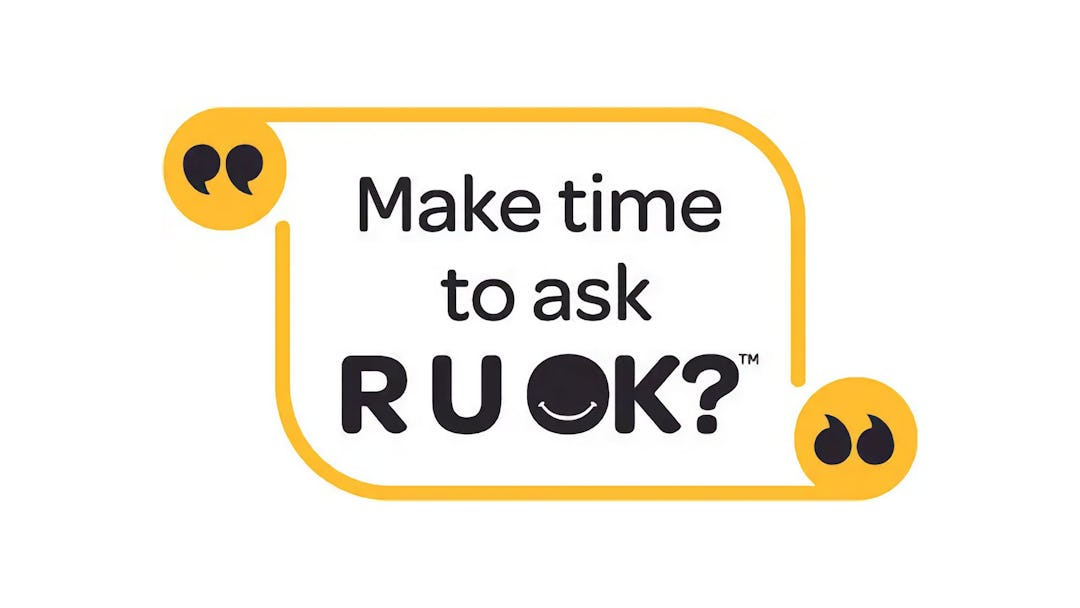 R U OK Day: Please be aware this includes discussion of suicide